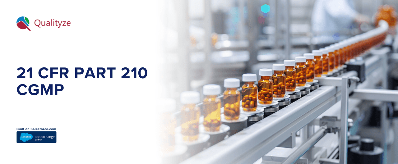 21 CFR Part 210 cGMP: Everything You Need to Know