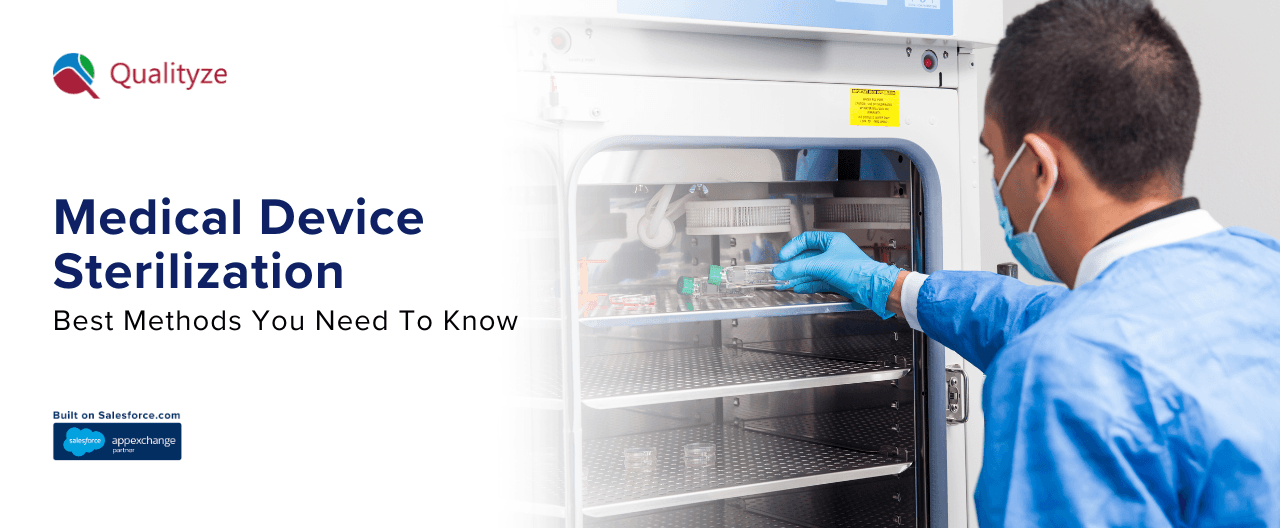 Medical Device Sterilization: Best Methods You Need To Know