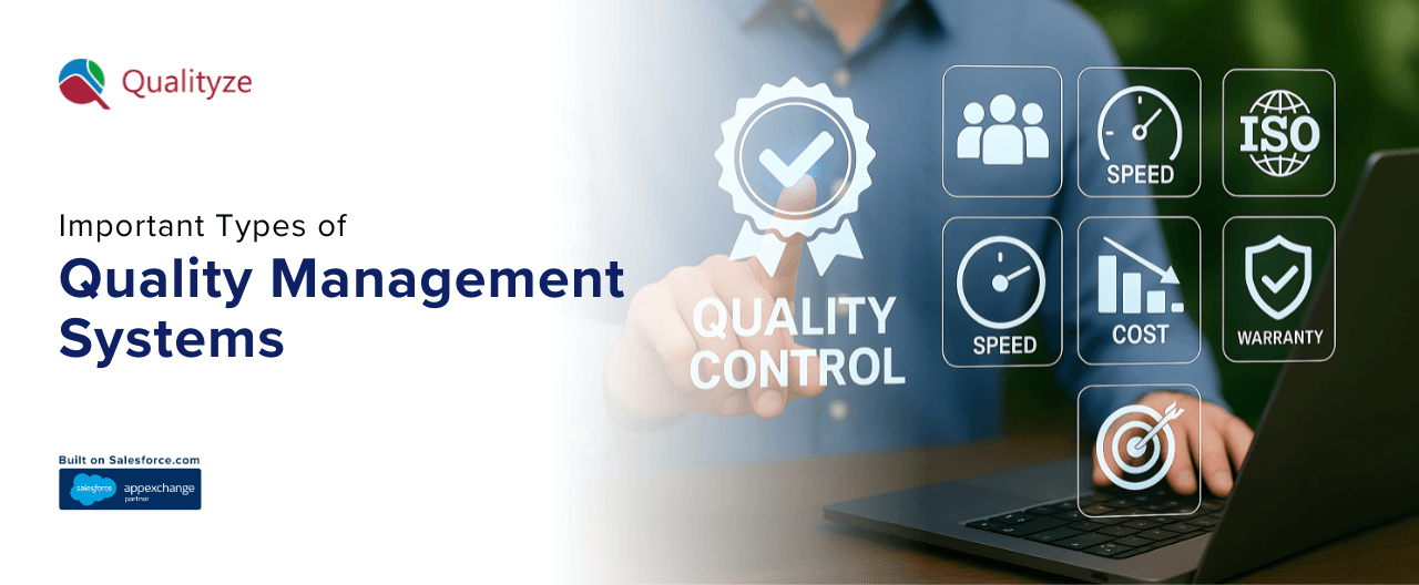 Important Types of Quality Management Systems You Must Know