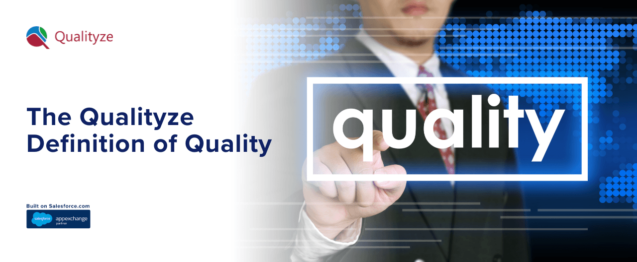 The Qualityze Definition of Quality