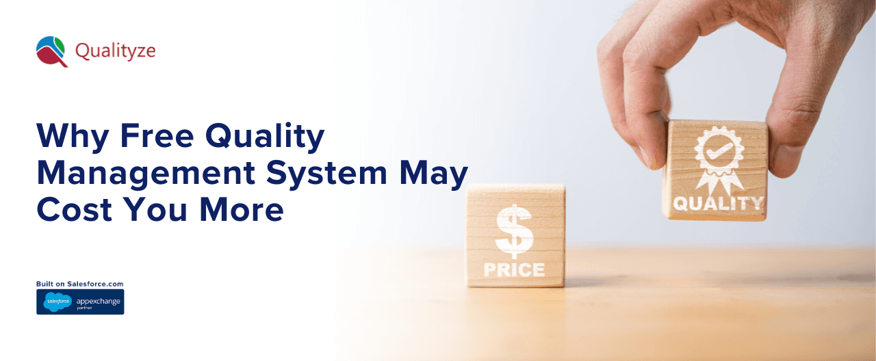 Why Free Quality Management System May Cost You More